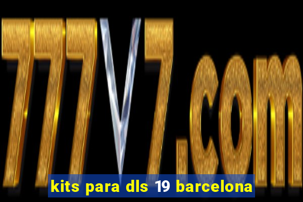 kits para dls 19 barcelona